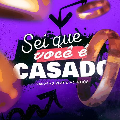 Sei que você é casado (feat. Mc Leticia) [Explicit]