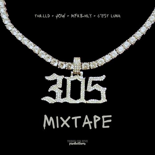 305 Mixtape (Explicit)