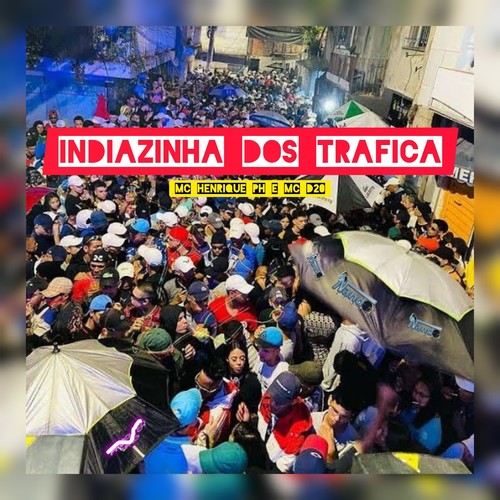 Indiazinha dos Trafica (Live) [Explicit]