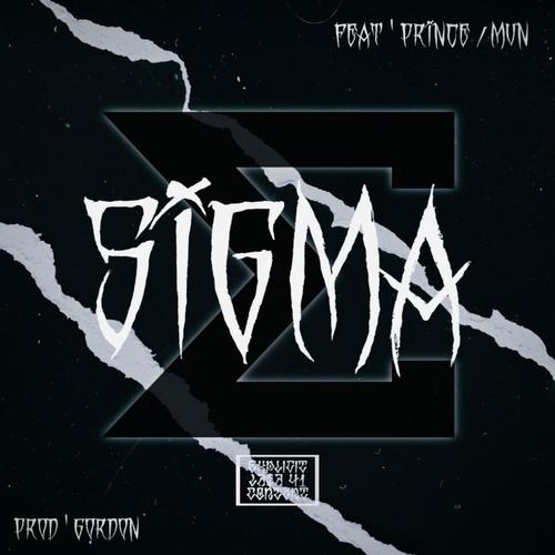 SIGMA (feat. mvn, PR!NCE & Prod Gordon) [Explicit]