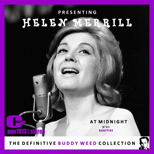 Presents: Helen Merrill; 'At Midnight' plus Rarities