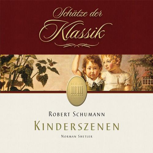 Schumann: Scenes of Childhood, 3 Romances, Flower Piece & Arabeske