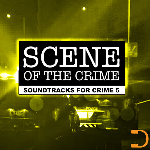 Scene Of The Crime: Soundtracks For Crime 5