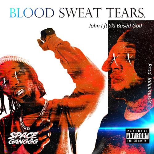 Blood Sweat Tears (feat. Ski Based God) [Explicit]