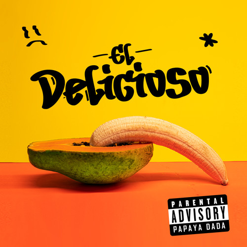 El Delicioso (Explicit)