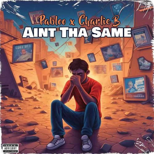 Aint Tha Same (Explicit)