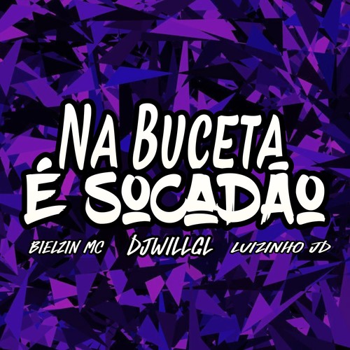 Na Buceta é Socadão (Explicit)