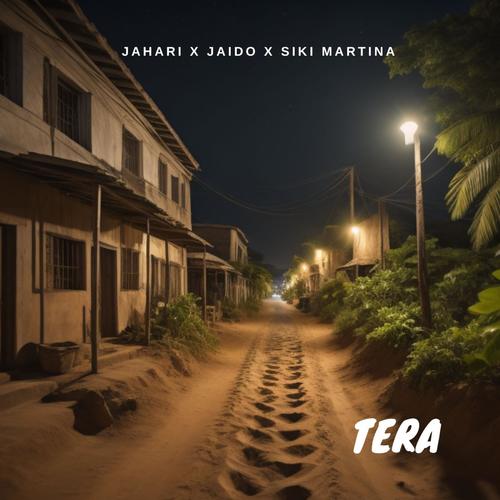 Tera (feat. Siki Martina & Jaido) [Explicit]