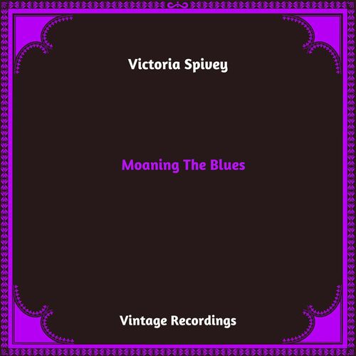 Moaning The Blues (Hq Remastered 2024) [Explicit]