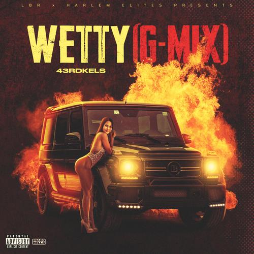 Wetty (G-mix) [Explicit]