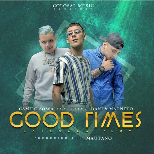 Good Times (Extended Play) [Explicit]