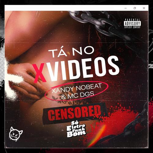 Tá no XVIDEOS (Explicit)