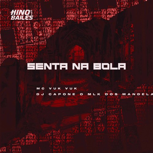 Senta na Bola (Explicit)