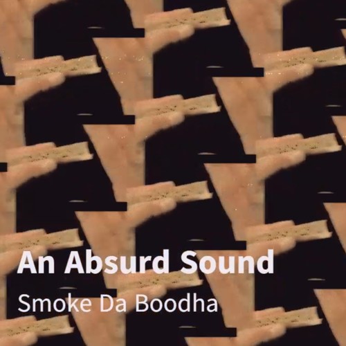 Smoke Da Boodha (Explicit)