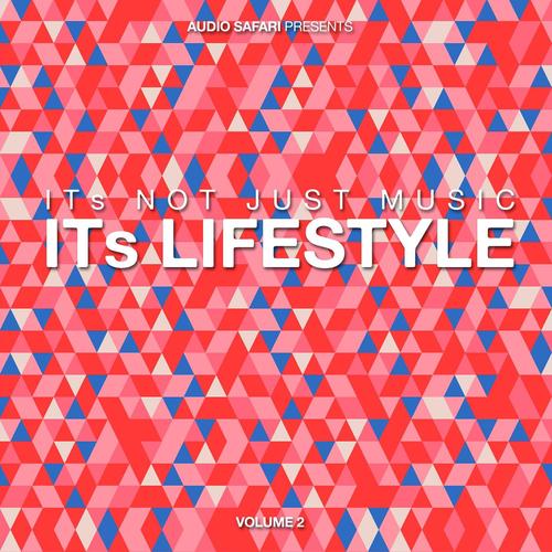 It´s Not Just Music, It´s Lifestyle, Vol. 2