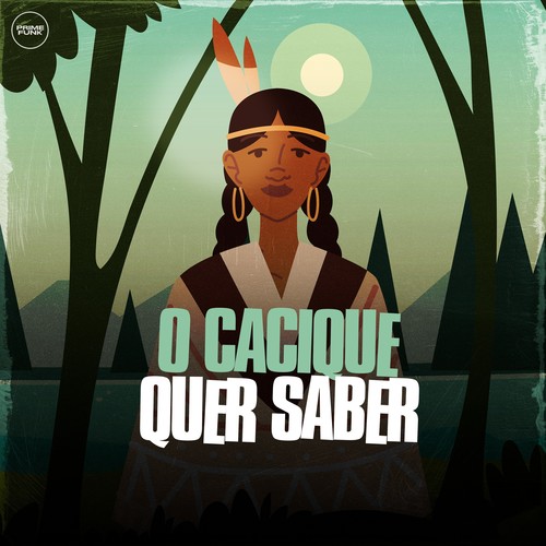 O Cacique Quer Saber (Explicit)