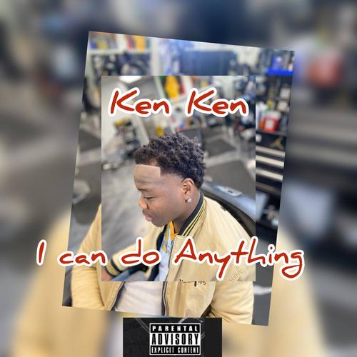 I can do anything (Explicit)