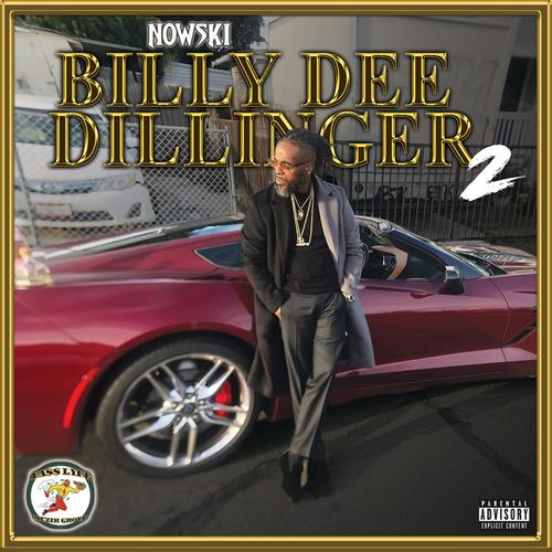 Billy Dee Dillinger 2 (Explicit)