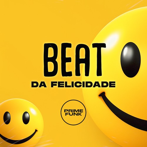 Beat da Felicidade (Explicit)