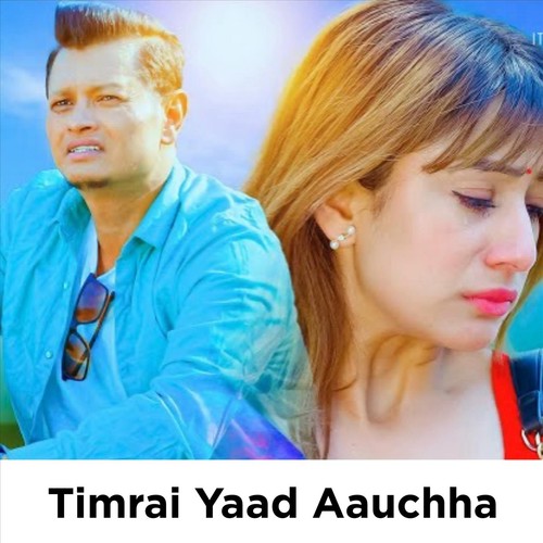 Timrai Yaad Aauchha