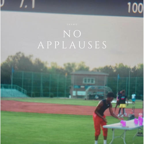 No Applauses (Explicit)