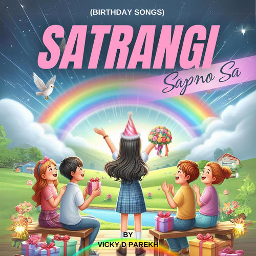 Satrangi Sapno Sa (Birthday Songs)