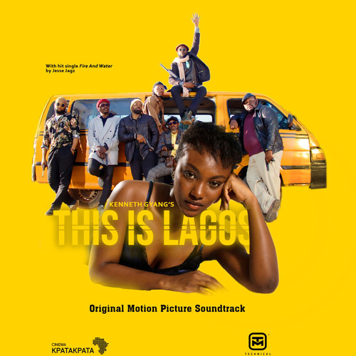 Fire and Water From: (THIS IS LAGOS)