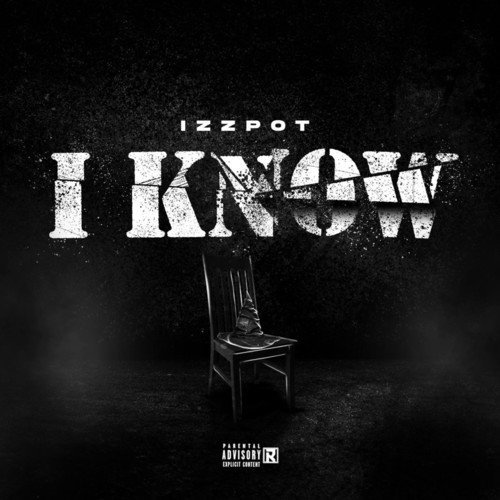 I Know (Explicit)