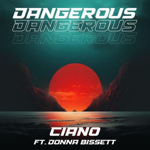 Dangerous (feat. Donna Bissett) [Radio Edit]