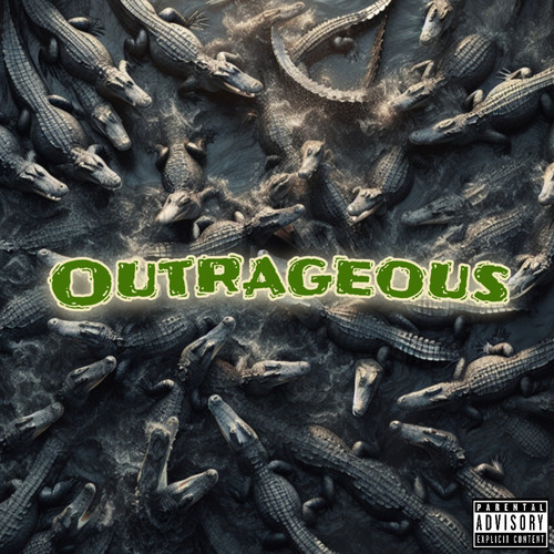 Outrageous (Explicit)