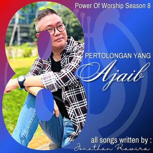 Power Of Worship Season 8 - Pertolongan Yang Ajaib