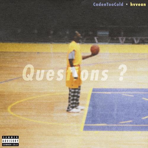 Questions ? (feat. hvvean) [Explicit]