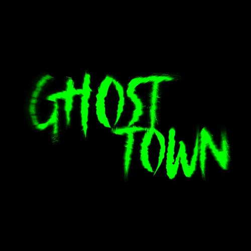 GHOST TOWN (Explicit)