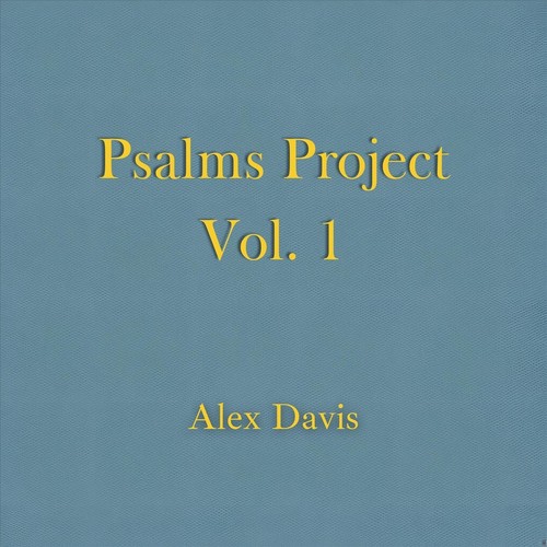 Psalms Project, Vol. 1