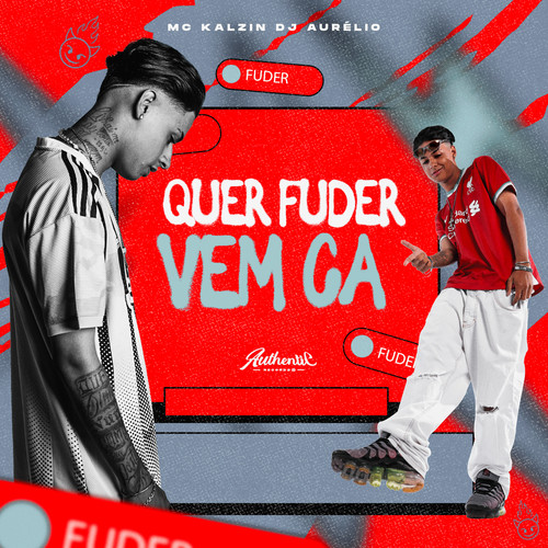 Quer Foder Vem Cá (Explicit)