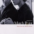 Match Point (Music from the Motion Picture)