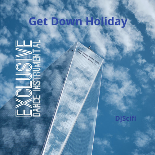 Get Down Holiday (Exclusive Dance Instrumental)
