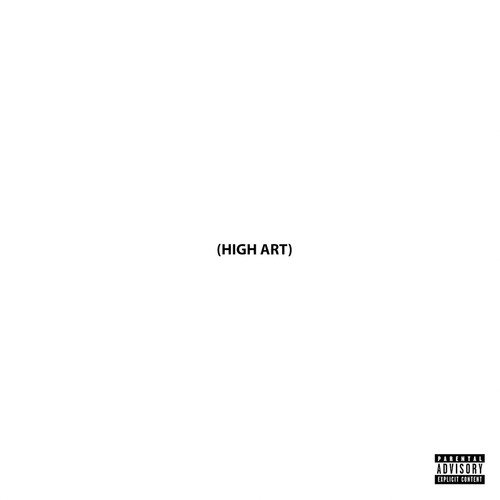 High Art (Explicit)