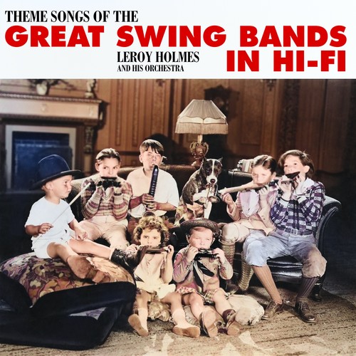 The Songs of the Great Swing Bands in Hi-Fi