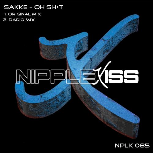 Sakke - Oh Sh*t