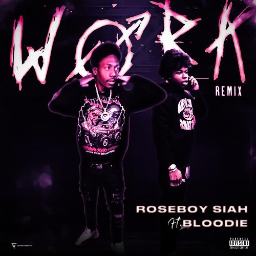 Work (feat. BLOODIE) [Remix]