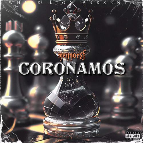 CORONAMOS (feat. Mennorsf) [Explicit]