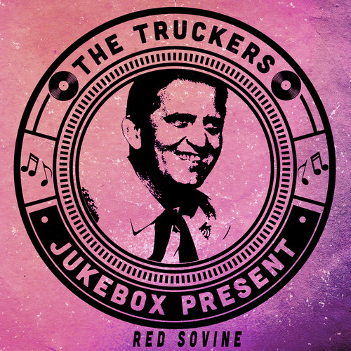 The Truckers Jukebox Present, Red Sovine