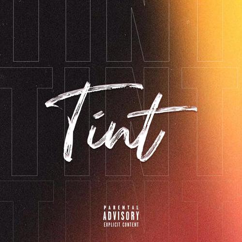 Tint (Explicit)