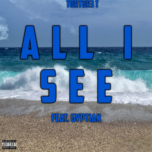 All I See (Explicit)