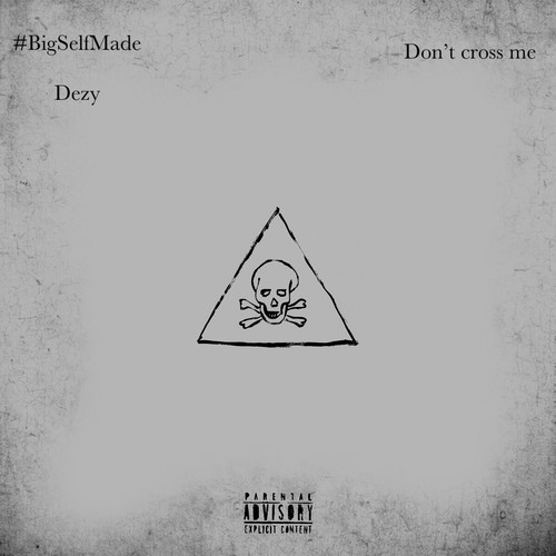 DONT CROSS ME (Explicit)