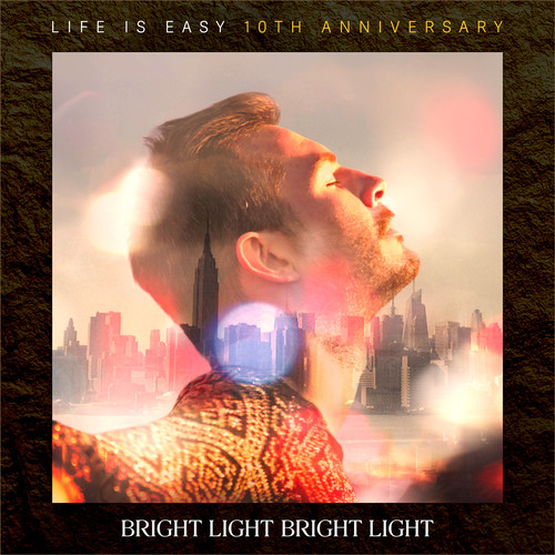 Life Is Easy (10th Anniversary Deluxe Edition)