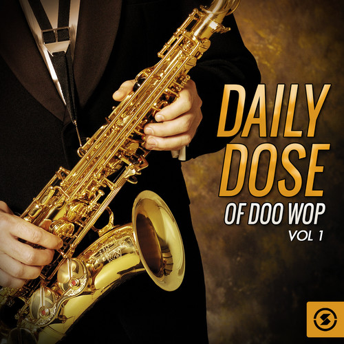 Daily Dose of Doo Wop, Vol. 1