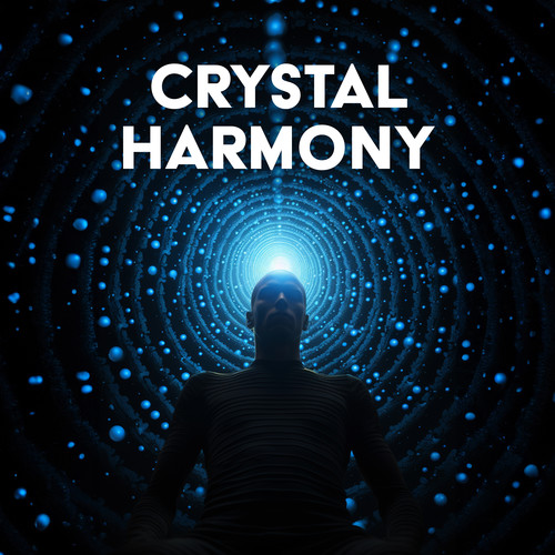 Crystal Harmony (Low Hz Sound Bath, Soul Resonance)