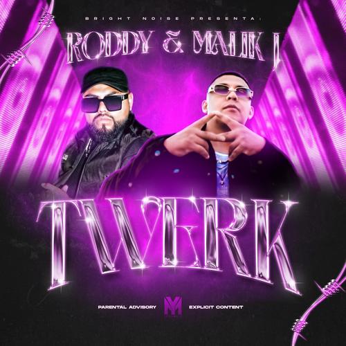 TWERK (feat. Malik J & Bright Noise)